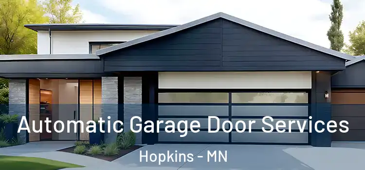  Automatic Garage Door Services Hopkins - MN