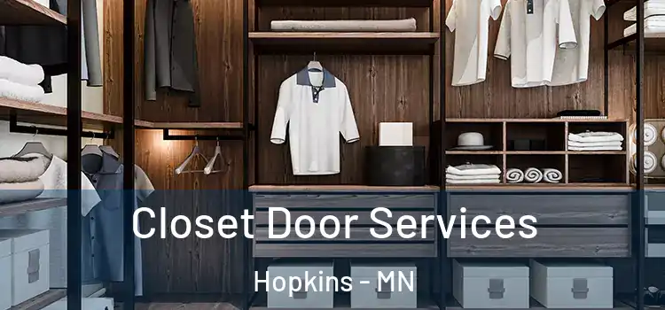 Closet Door Services Hopkins - MN