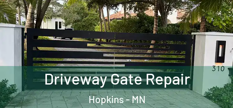  Driveway Gate Repair Hopkins - MN