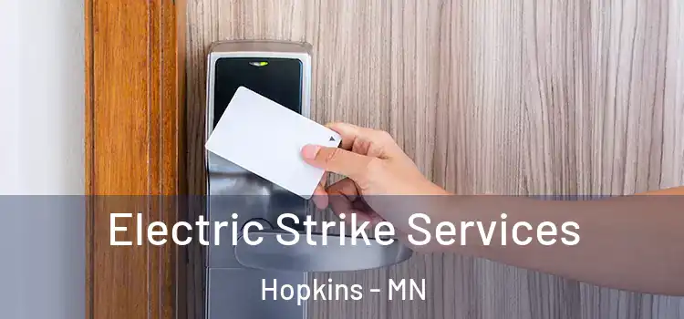  Electric Strike Services Hopkins - MN