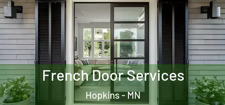 French Door Services Hopkins - MN