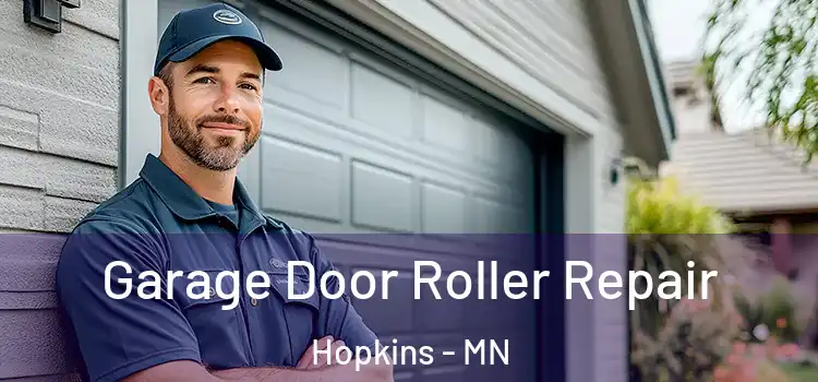  Garage Door Roller Repair Hopkins - MN