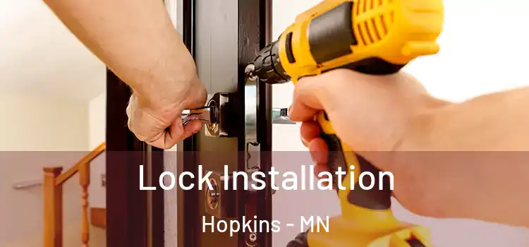 Lock Installation Hopkins - MN
