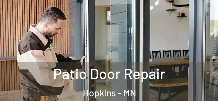 Patio Door Repair Hopkins - MN