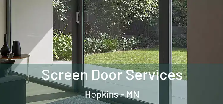 Screen Door Services Hopkins - MN